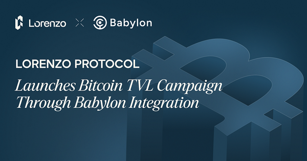 Lorenzo Protocol Launches Early Waitlist Signup For Bitcoin TVL Campaign