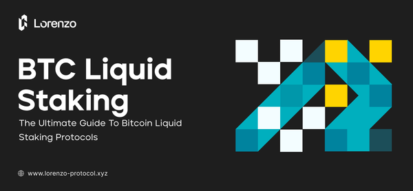 The Ultimate Guide To Bitcoin Liquid Staking Protocols