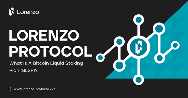 What Is A Bitcoin Liquid Staking Plan (BLSP)?