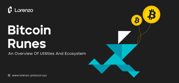 Bitcoin Runes: An Overview Of Utilities And Ecosystem